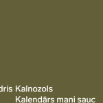 Andris Kalnozols - Kalendārs mani sauc cover.indd