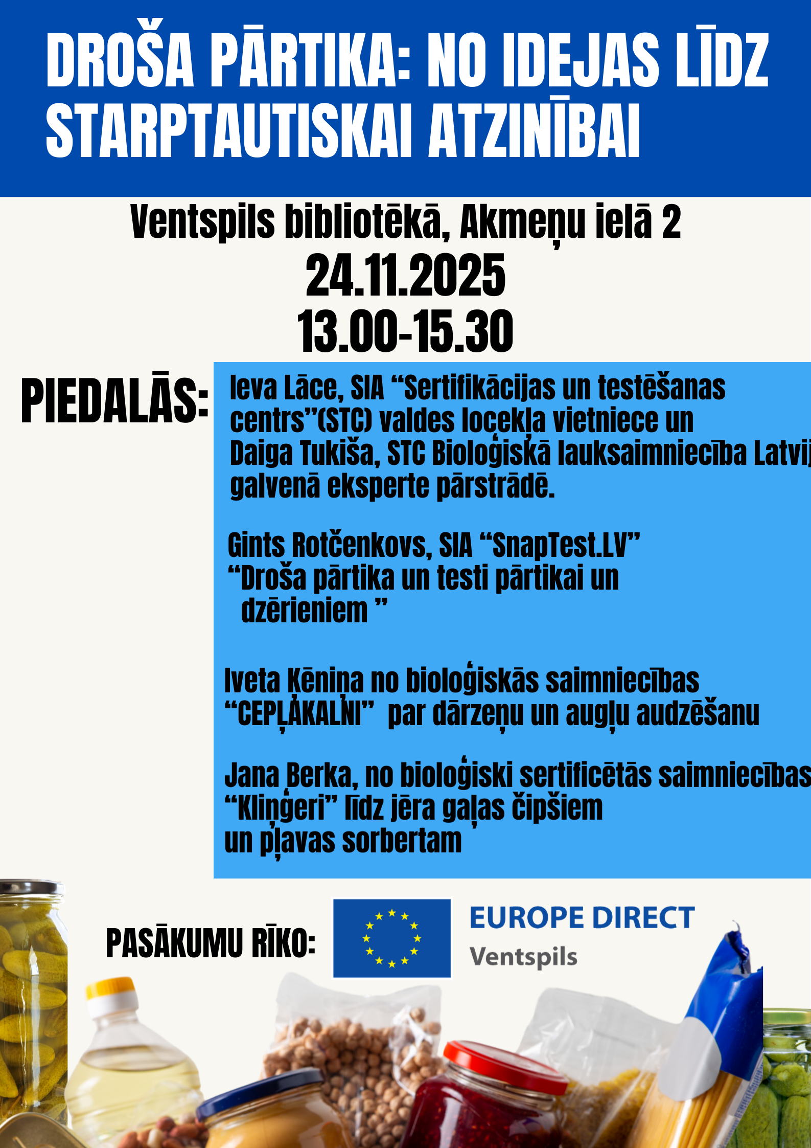 Droša pārtika no idejas līdz starptautiskai atzinībai (4)