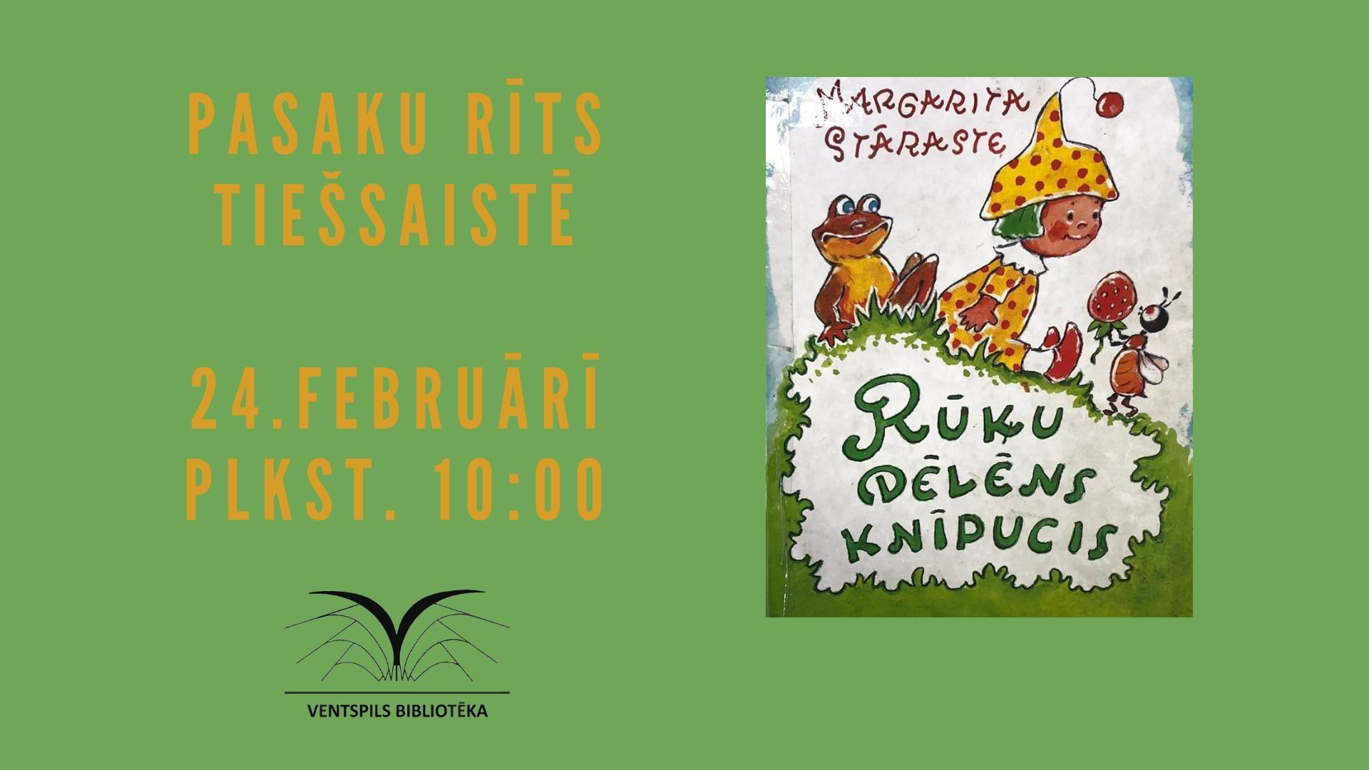 Pasaku rīts tiešsaistē 24.februārī plkst. 1000 (1)