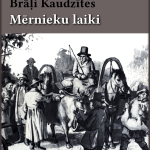 brali_kaudzites_-_mernieku_laiki