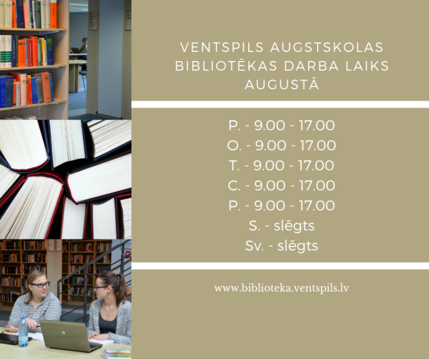 ventspils augstskolas bibliotēkas darba laiks augustā